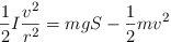 Equazione: [\frac{1}{2} I\frac{v^2}{r^2} = mg S - \frac{1}{2}mv^2]