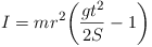 Equazione: [ I = mr^2\bigg(\frac{gt^2}{2S} -1\bigg )]