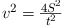 Formula: [ v^2 = \frac{4S^2}{t^2} ]