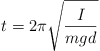 Equazione: [t = 2\pi \sqrt{\frac{I}{mgd}}]