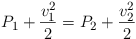 Equazione: [P_1 +\frac{v_1^2}{2} = P_2 +\frac{v_2^2}{2}]